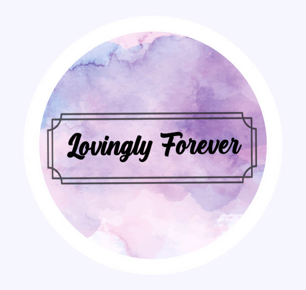 Lovingly Forever